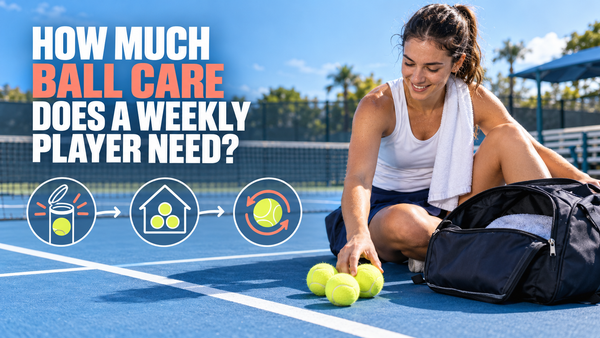 Auratide blog cover for How Much Ball-Care Maintenance Does a Weekly Tennis Player Actually Need?
