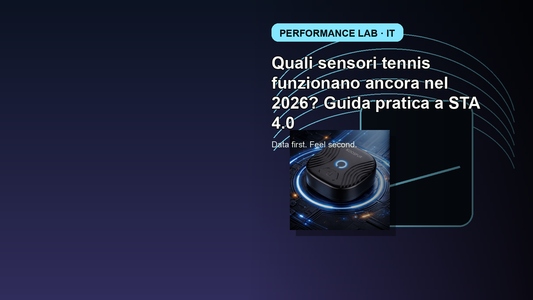Auratide blog cover for Quali sensori tennis funzionano ancora nel 2026? Guida pratica a STA 4.0
